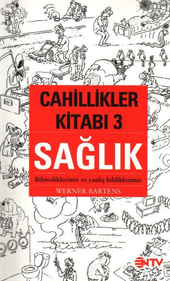 Cahillikler Kitabı - 3: Sağlık