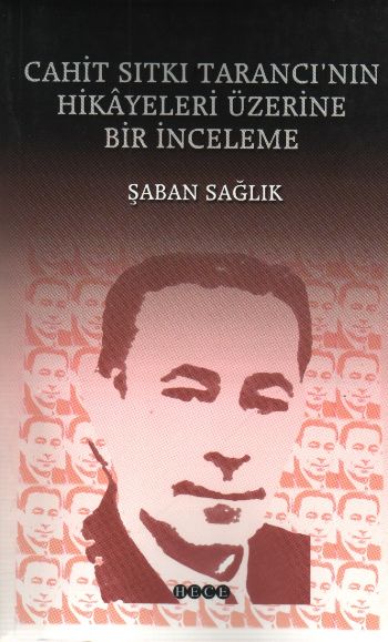 Cahit Sıtkı Tarancının Hikayeleri Üzerine Bir İnceleme