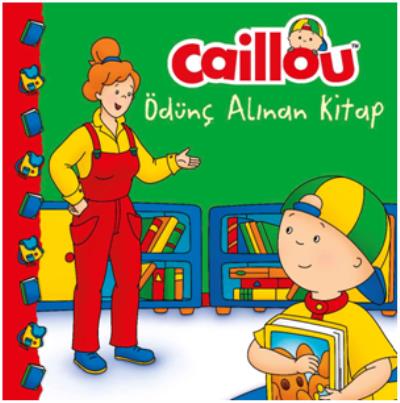 Caillou-Ödünç Alınan Kitap Doğan Egmont Yayıncılık Kolektif Caillou-Ödünç Alınan Kitap Doğan Egmont Yayıncılık Kolektif