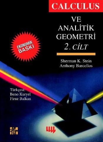 Calculus ve Analitik Geometri-2. Cilt %17 indirimli S.K.Stein-A.Barcel