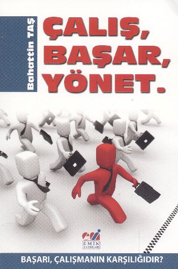 Çalış Başar Yönet %17 indirimli Bahattin Taş