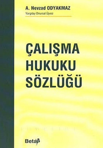 Çalışma Hukuku Sözlüğü