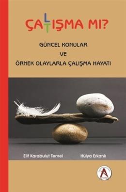 Çalışma Mı Çatışma Mı Elif Karabulut Temel