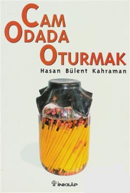 Cam Odada Oturmak %17 indirimli H.Bülent Kahraman