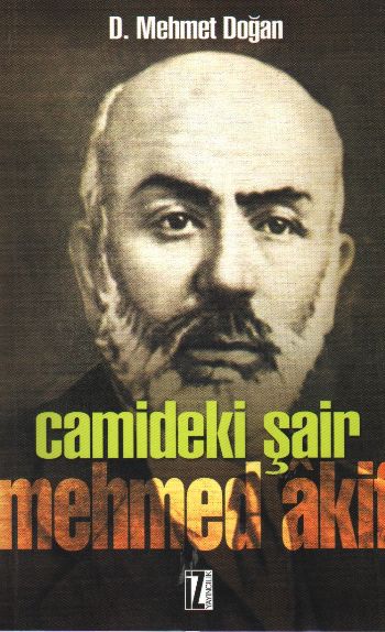 Camideki Şair Mehmed Akif %17 indirimli Mehmet Doğan