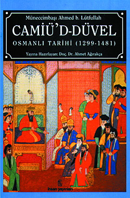 Camiü’d-Düvel Osmanlı Tarihi (1299-1481)