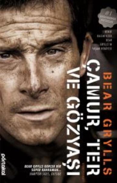 Çamur Ter ve Gözyaşı Bear Grylls