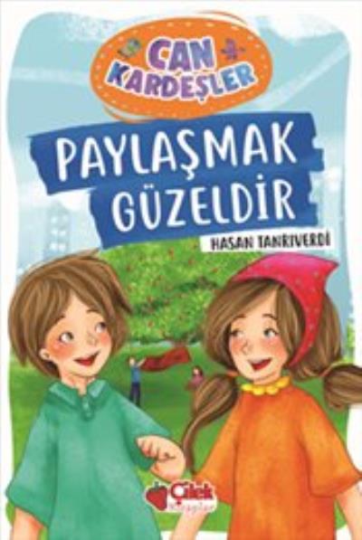 Paylaşmak Güzeldir -Can Kardeşler 1 Hasan Tanrıverdi