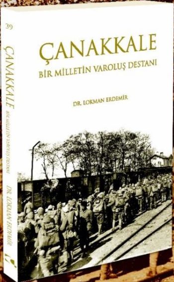 Çanakkale Bir Milletin Varoluş Destanı