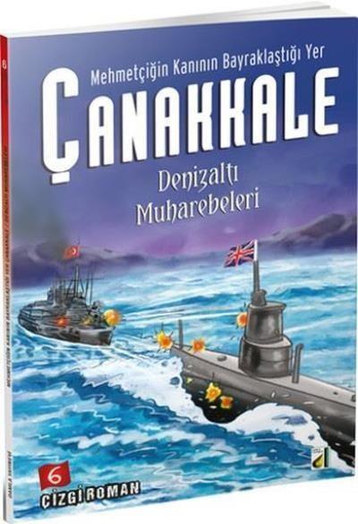 Çanakkale Denizaltı Muharebeleri (Çizgi Roman)