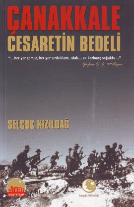 Çanakkale Cesaretin Bedeli %17 indirimli Selçuk Kızıldağ