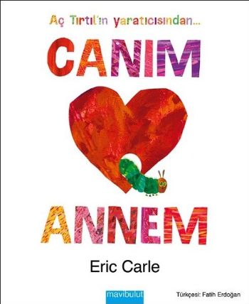 Canım Annem Eric Carle