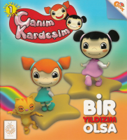 Canım Kardeşim 1 -Bir Yıldızım Olsa