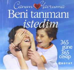 Canım Yavruma-Beni Tanımanı İstedim