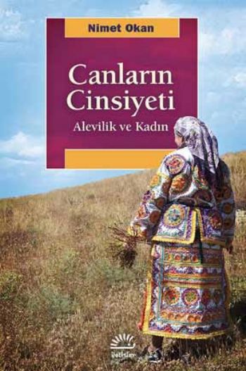 Canların Cinsiyeti Alevilik ve Kadın
