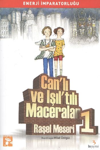 Canlı ve Işıltılı Maceralar 1 Enerji İmparatorluğu %17 indirimli Raşel