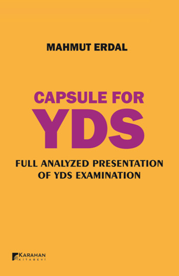 Capsule For YDS Full Analyzed Presentation Of YDS Examination Mahmut E