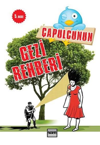 Çapulcunun Gezi Rehberi