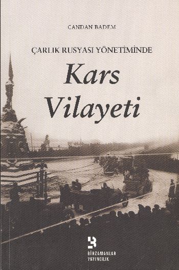 Çarlık Rusyası Yönetiminde Kars Vilayeti %17 indirimli Candan Badem