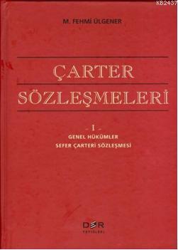 Çarter Sözleşmeleri  I