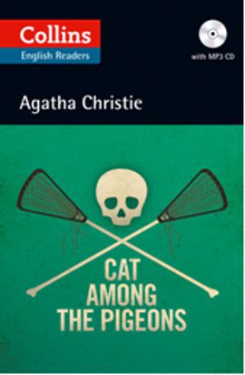 Cat Among the Pigeons + CD (Agatha Christie Readers) Agatha Christie