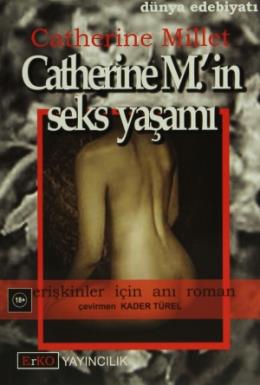 Catherine M.’in Seks Yaşamı Erişkinler İçin Anı Roman