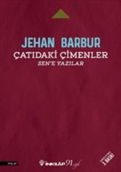 Çatıdaki Çimenler - Sen’e Yazılar Jehan Barbur