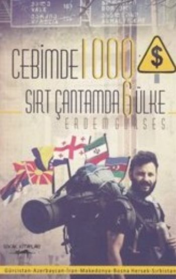 Cebimde 1000 Sırt Çantamda 6 Ülke