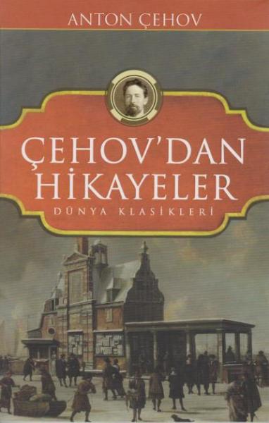 Çehov'dan Hikayeler Anton Çehov