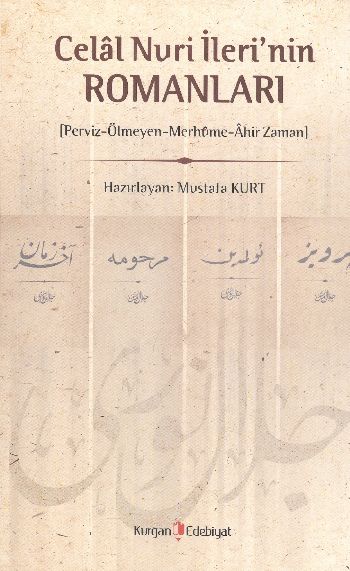 Celal Nuri İlerinin Romanları (Perviz-Ölmeyen-Merhüme-Ahir Zaman) %17 