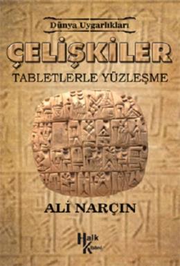 Çelişkiler - Tabletlerle Yüzleşme