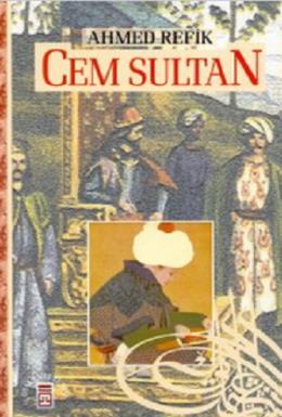 Cem Sultan Ahmed Refik