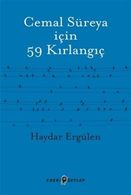 Cemal Süreya İçin 59 Kırlangıç Haydar Ergülen