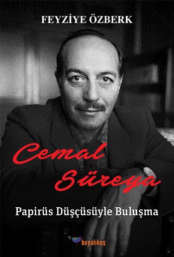 Cemal Süreya-Papirüs Düşüncesiyle Buluşma Feyziye Özberk