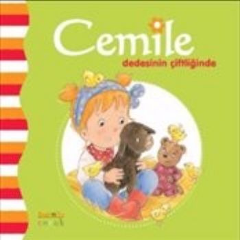 Cemile Serisi-Cemile Dedesinin Çiftliğinde