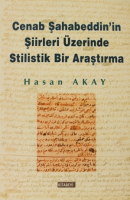 Cenab Şahabeddin’in Şiirleri Üzerinde Stilistik Bir