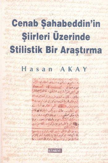 Cenab Şahabeddinin Şiirleri Üzerinde Stilistik Bir Araştırma