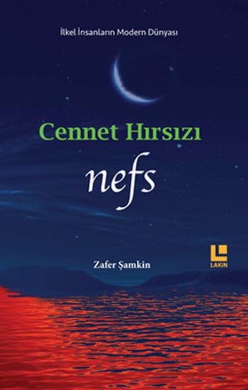 Cennet Hırsızı Nefs