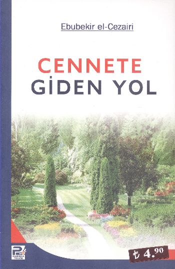 Cennete Giden Yol Ebubekir el-Cezairi