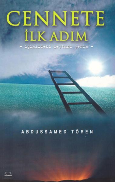 Cennete İlk Adım