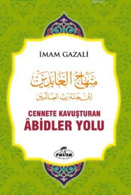 Cennete Kavuşturan Abidler Yolu (Ciltli)