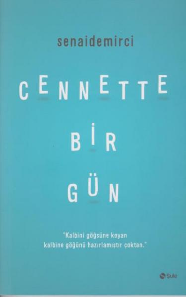 Cennette Bir Gün