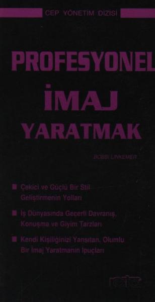 Cep Yönetim Dizisi-10: Profesyonel İmaj Yaratmak %17 indirimli Bobbi L