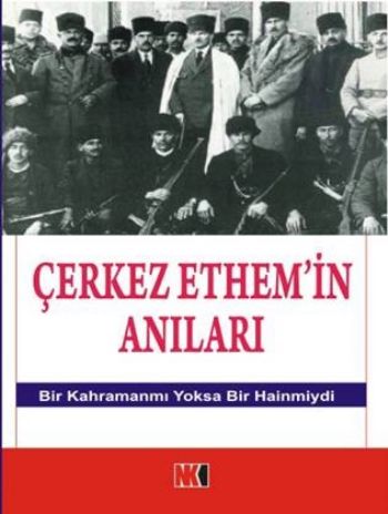 Çerkez Ethem'in Anıları