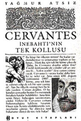 Cervantes İnebahtı’nın Tek Kollusu