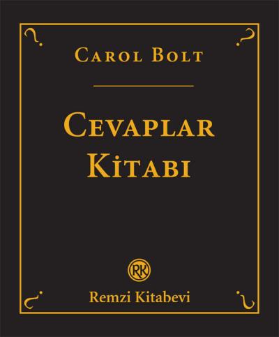 Cevaplar Kitabı Carol Bolt