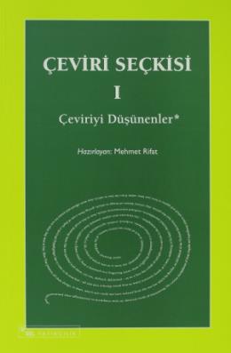 Çeviri Seçkisi-1: Çeviriyi Düşünenler %17 indirimli