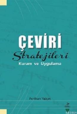 Çeviri Stratejileri Kuram ve Uygulama