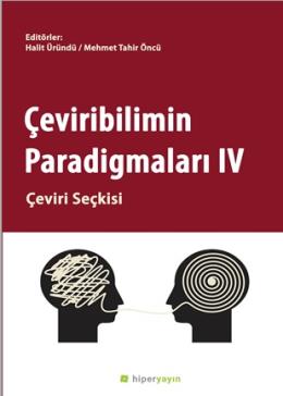 Çeviribilimin Paradigmaları 4 - Çeviri Seçkisi Mehmet Tahir Öncü