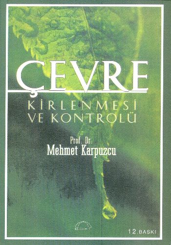 Çevre Kirlenmesi ve Kontrolu